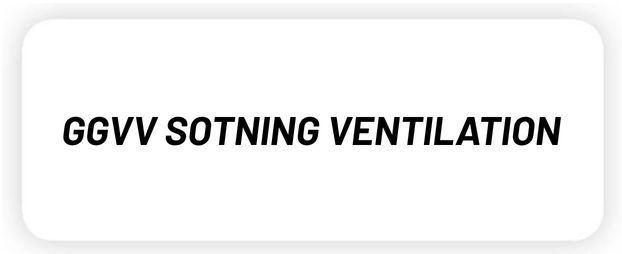 GGVV SOTNING VENTILATION