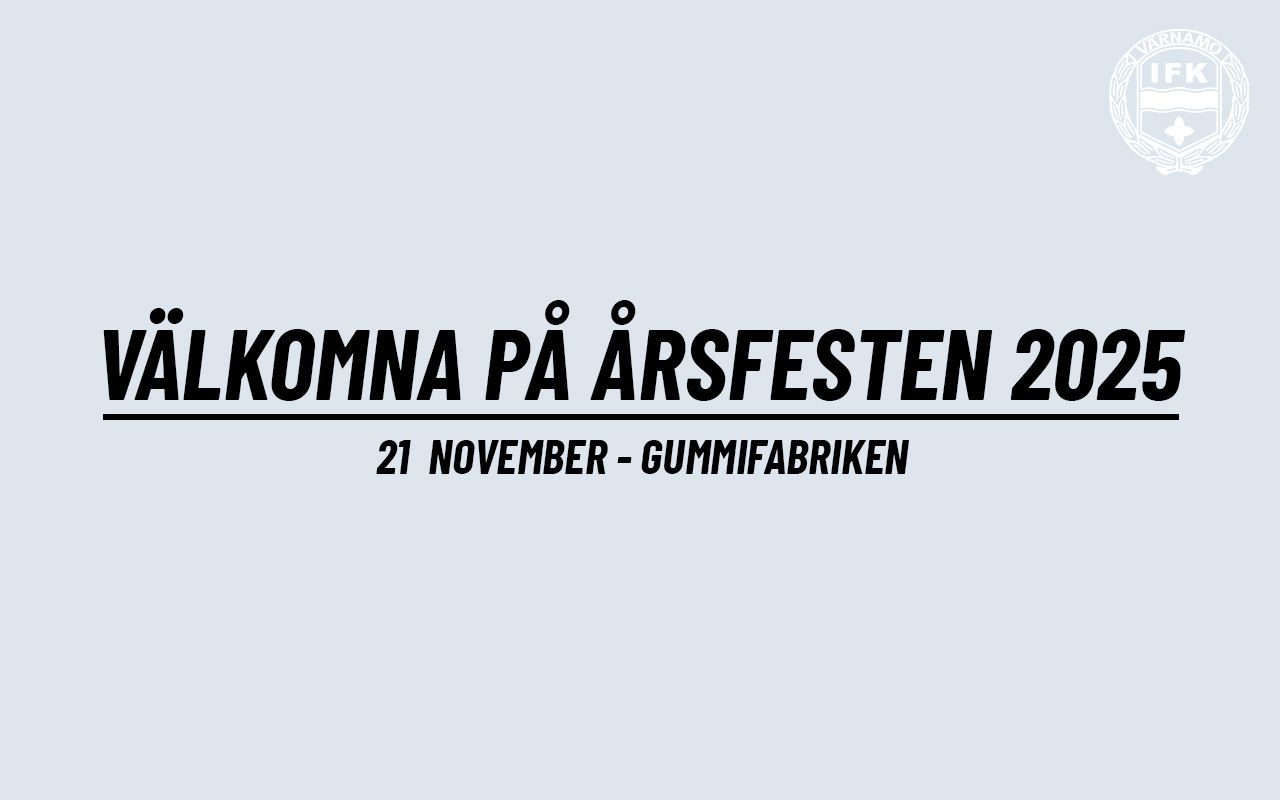 IFK Värnamo hälsar er välkomna till årsfesten 2025!
