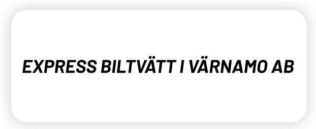 EXPRESS BILTVÄTT I VÄRNAMO AB