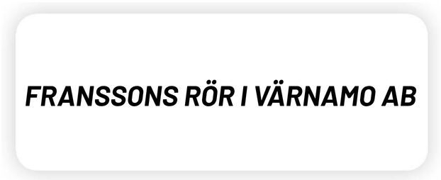 FRANSSONS RÖR I VÄRNAMO AB