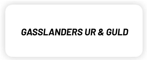 GASSLANDERS UR & GULD