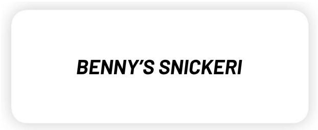 BENNY'S SNICKERI